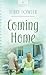 Coming Home: Cornerstone Community Church Series #3 (Heartsong Presents #793)