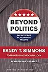 Beyond Politics: The Roots of Government Failure