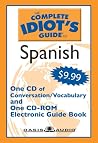 The Complete Idiot's Guide to Spanish: Level 1 The Complete Idiot's Guide to Spanish: Level 1