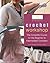 Crochet Workshop: The Compl...