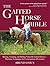The Gaited Horse Bible: Training & Riding Naturally Gaited Horses