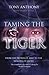 Taming the Tiger