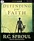 Defending Your Faith: An Introduction to Apologetics