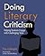 Doing Literary Criticism