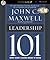 Leadership 101 by John C. Maxwell