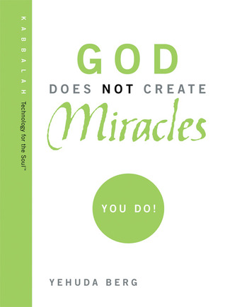 God Does Not Create Miracles
