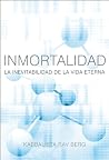 Inmortalidad: La ...