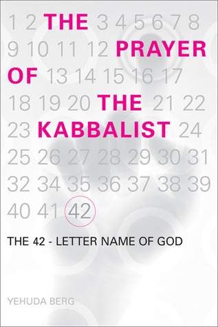 The Prayer of the Kabbalist: The 42-Letter Name of God