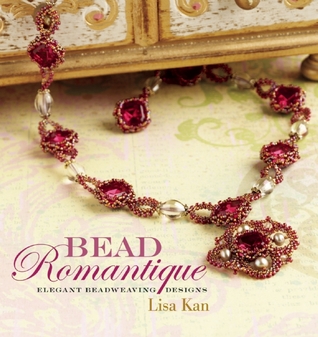 Bead Romantique: Elegant Beadweaving Designs (Paperback)