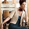 French Girl Knits: Innovative Techniques, Romantic Details, and Feminine Designs