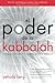 El Poder de la Kabbalah by Yehuda Berg