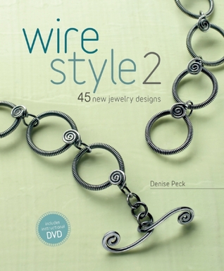 Wire Style 2: 45 New Jewelry Designs (Paperback)