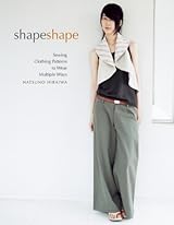 Shape Shape: Sewing Clothing Patterns to Wear Multiple Ways
