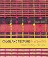 Color and Texture in Weaving: 150 Contemporary Designs