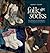 Folk Socks by Nancy  Bush
