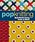 Pop Knitting: Bold Motifs Using Color & Stitch