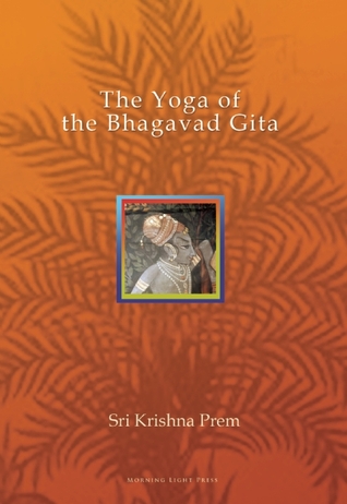 The Yoga of the Bhagavad Gita (Paperback)