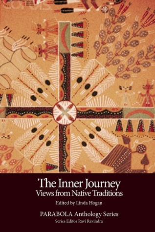 Inner Journey: Views from Native Traditions (PARABOLA Anthology Series) (Inner Journey, #8)