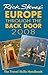 Rick Steves' Europe Through the Back Door 2008 by Rick Steves