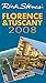 Rick Steves' Florence & Tuscany 2008 by Rick Steves