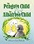 The Penguin Child and the A...
