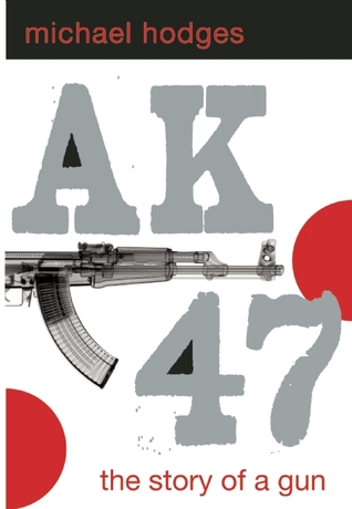 AK47: The Story of a Gun (Hardcover)
