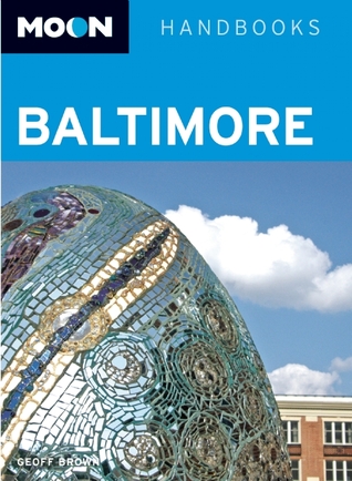 Moon Baltimore (Moon Handbooks)