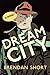 Dream City