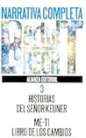 Narrativa Completa 3: Historias del señor Keuner / Me-ti, libro de los caminos