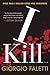 I Kill... by Giorgio Faletti