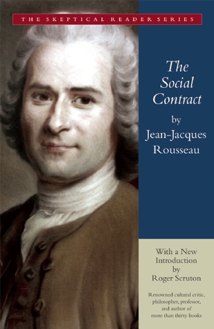The Social Contract: Or Principles of Political Right (Skeptical Reader)