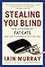 Stealing You Blind: How Gov...