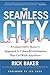 The Seamless City by Rick Baker