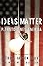 Ideas Matter