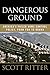 Dangerous Ground by Scott Ritter