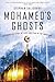 Mohamed's Ghosts: An American Story of Love and Fear in the Homeland
