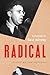 Radical: A Portrait of Saul...