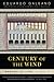 Century of the Wind by Eduardo Galeano