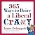 365 Ways to Drive a Liberal Crazy by James Delingpole