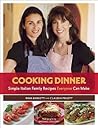 Cooking Dinner: Simple Italian Family Recipes Everyone Can Make