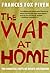 The War at Home: The Domest...