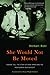 She Would Not Be Moved by Herbert R. Kohl