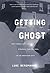 Getting Ghost: Two Young Li...