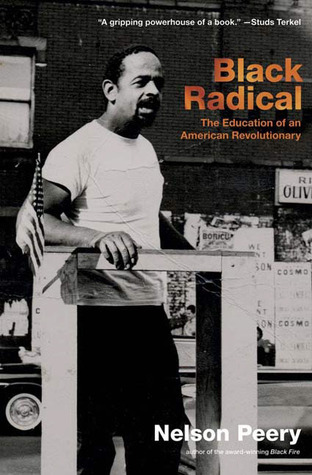 Black Radical: The Education of an American Revolutionary (Hardcover)