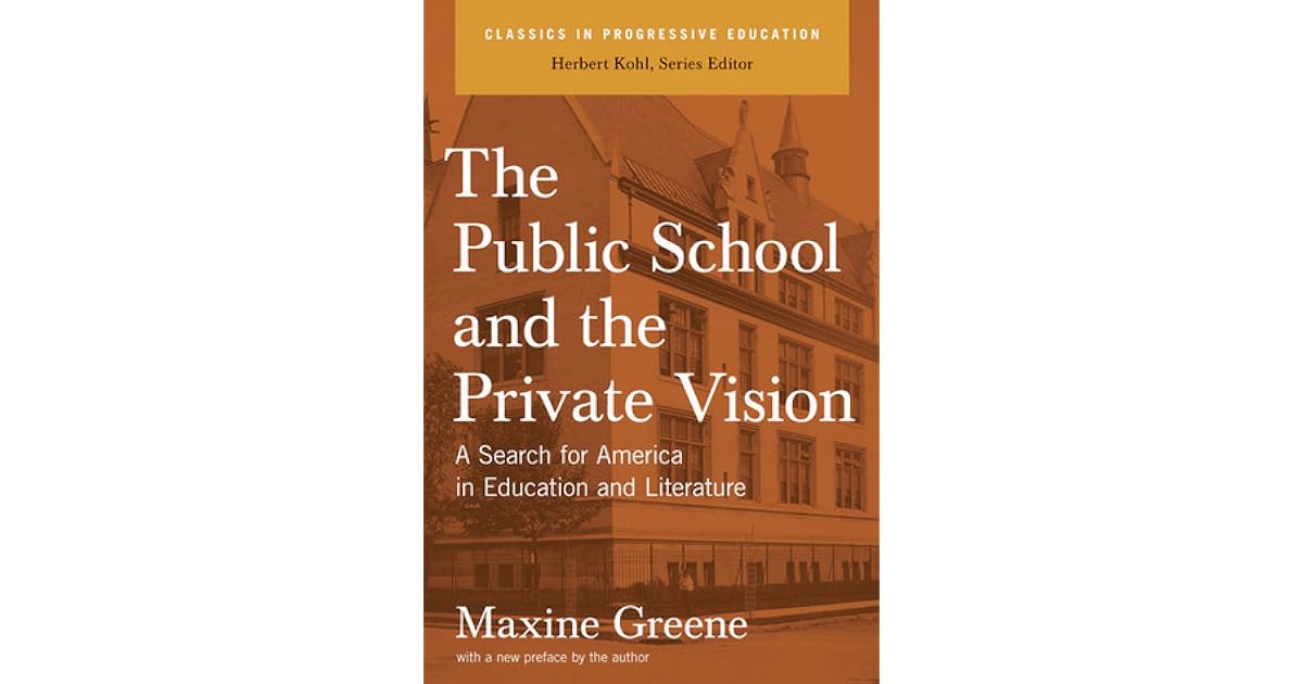 The Public School and the Private Vision: A Search for America in