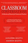 Classroom Conversations: A Collection of Classics for Parents and Teachers