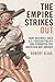 The Empire Strikes Out: How...