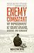 Enemy Combatant: My Imprisonment at Guantanamo, Bagram, and Kandahar