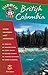 Hidden British Columbia: Including Vancouver, Victoria, and Whistler (Hidden Travel)