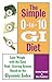 The Simple 0-to-10 GI Diet by Azmina Govindji